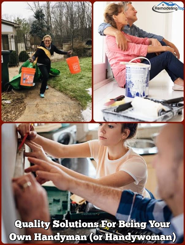 Quality Solutions For Being Your Own Handyman (or Handywoman)