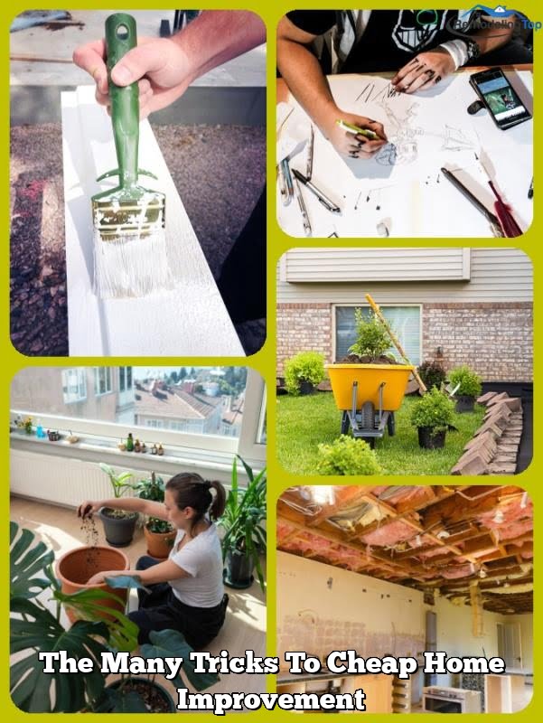The Many Tricks To Cheap Home Improvement