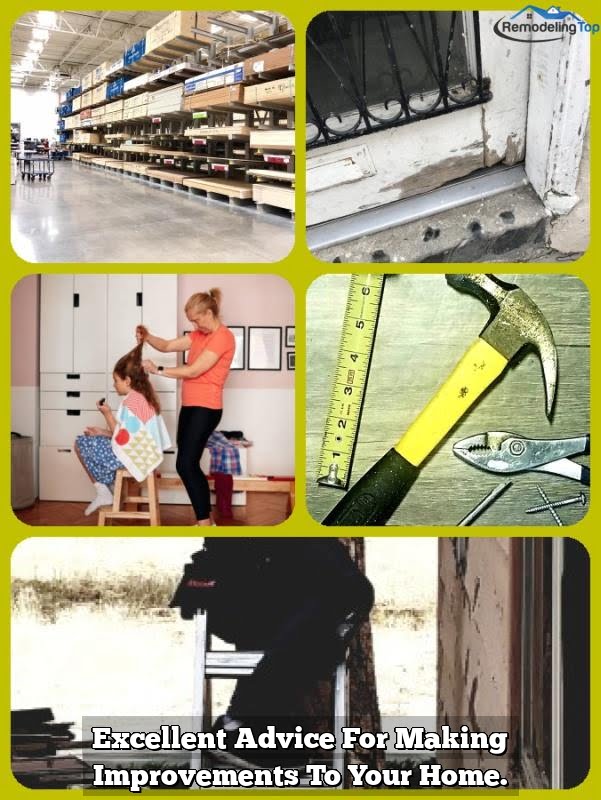 Excellent Advice For Making Improvements To Your Home.