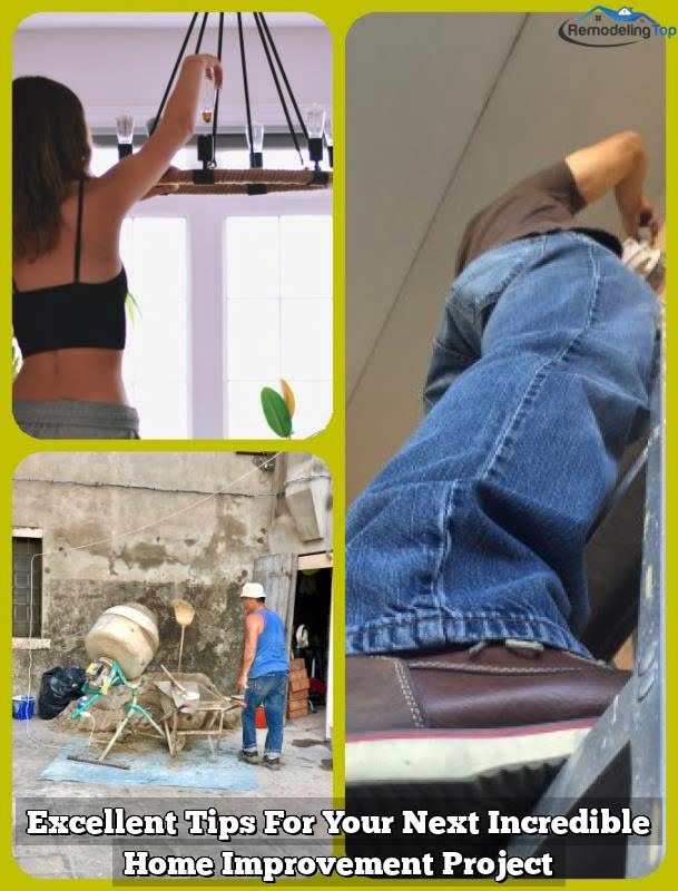 Excellent Tips For Your Next Incredible Home Improvement Project