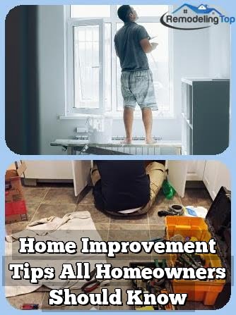 Home Improvement Tips All Homeowners Should Know