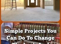 Simple Projects You Can Do To Change The Look And Appearance Of Your Home