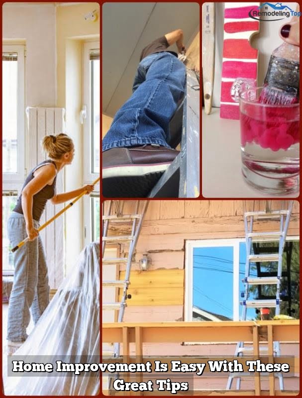 Home Improvement Is Easy With These Great Tips