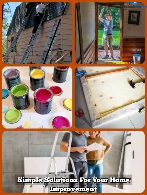 Simple Solutions For Your Home Improvement