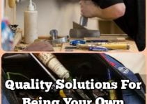 Quality Solutions For Being Your Own Handyman (or Handywoman)