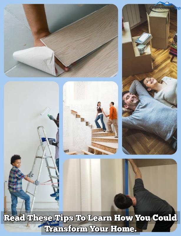 Read These Tips To Learn How You Could Transform Your Home.