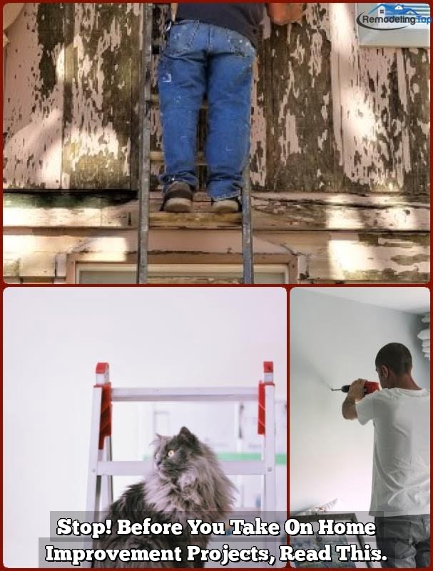 Stop! Before You Take On Home Improvement Projects, Read This.